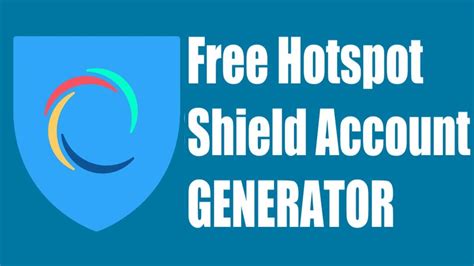 hotspot shield free account generator